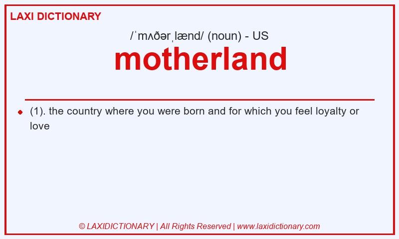Definition motherland in American English