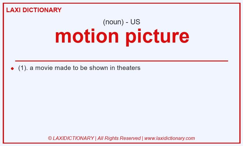 Definition motion picture in American English
