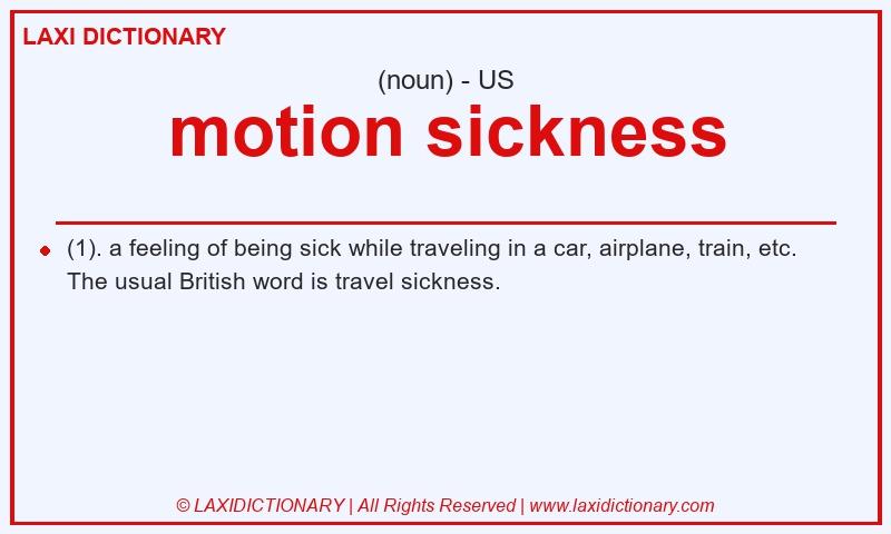 Definition motion sickness in American English