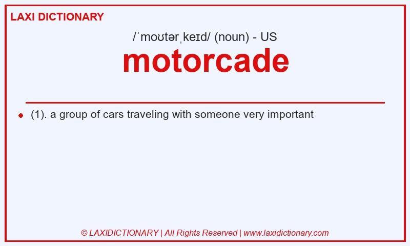 Definition motorcade in American English