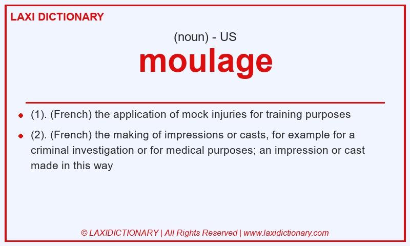 Definition moulage in American English