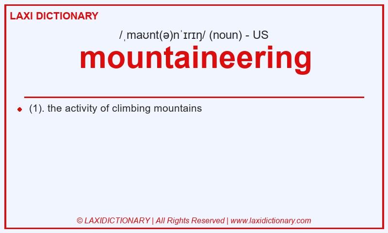 Definition mountaineering in American English