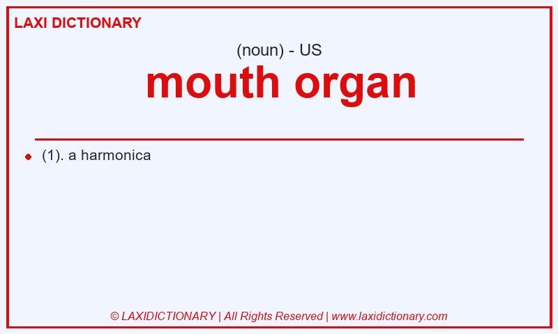 Definition mouth organ in American English