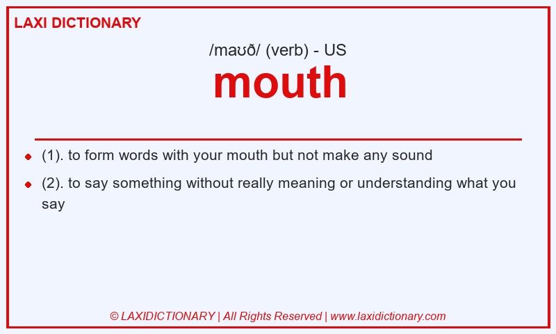 Definition mouth in American English