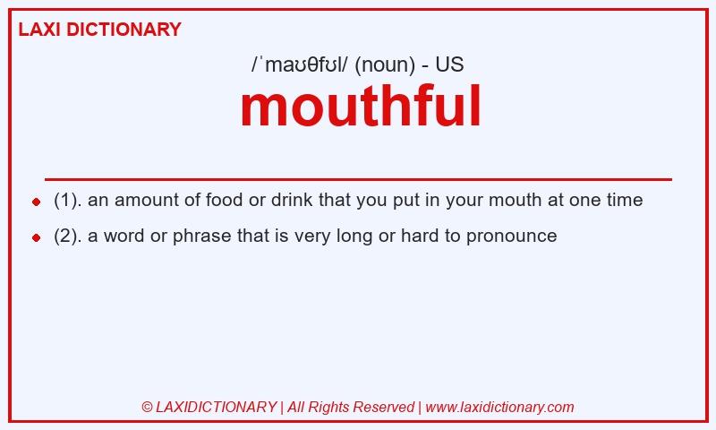 Definition mouthful in American English