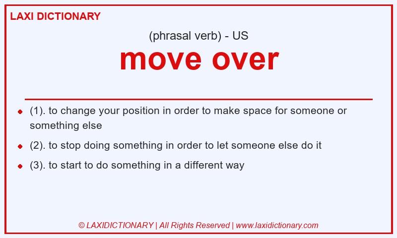 Definition move over in American English