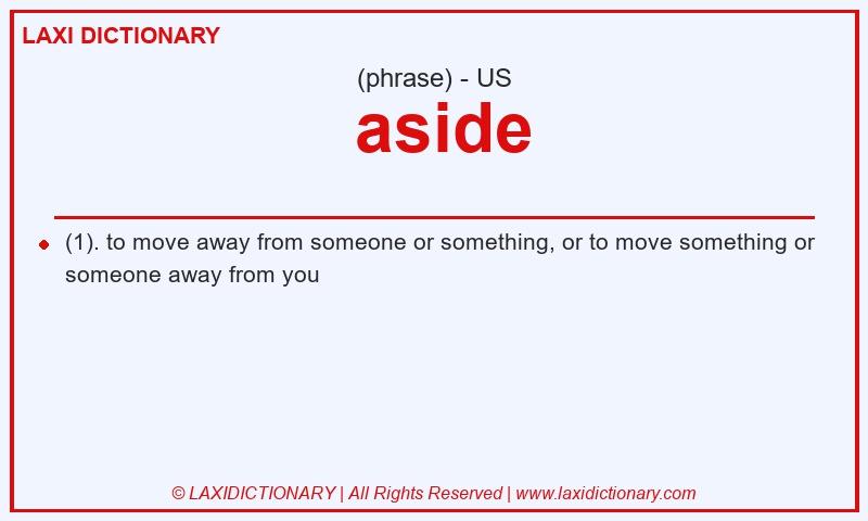 Definition  aside in American English
