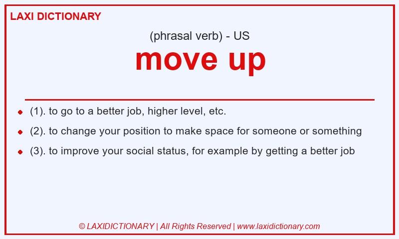 Definition move up in American English