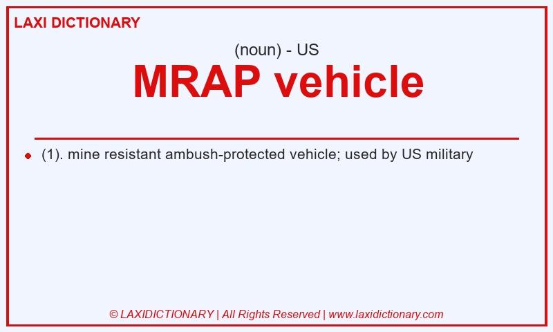 Definition MRAP vehicle in American English