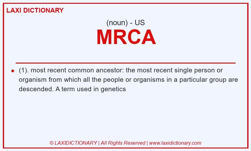 Definition MRCA in American English