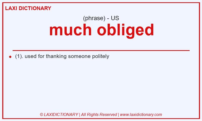 Definition much obliged in American English