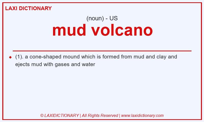 Definition mud volcano in American English