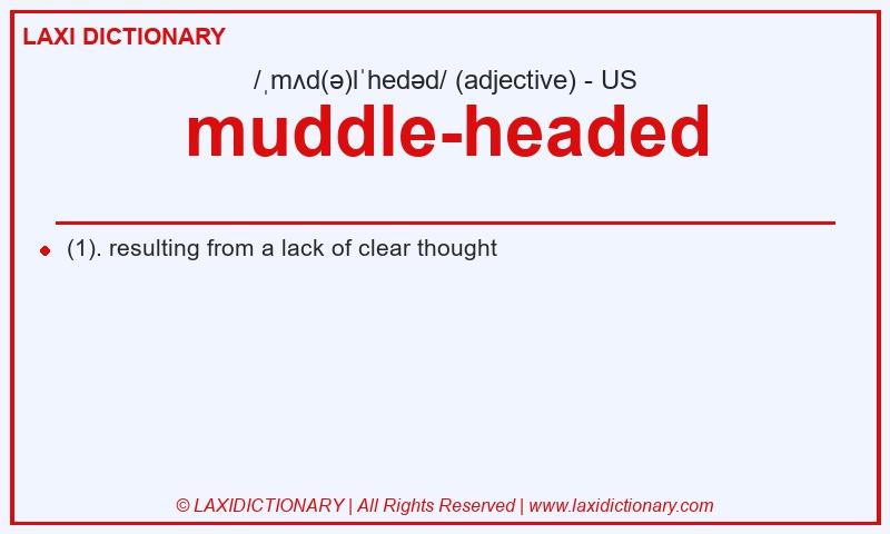 Definition muddle-headed in American English
