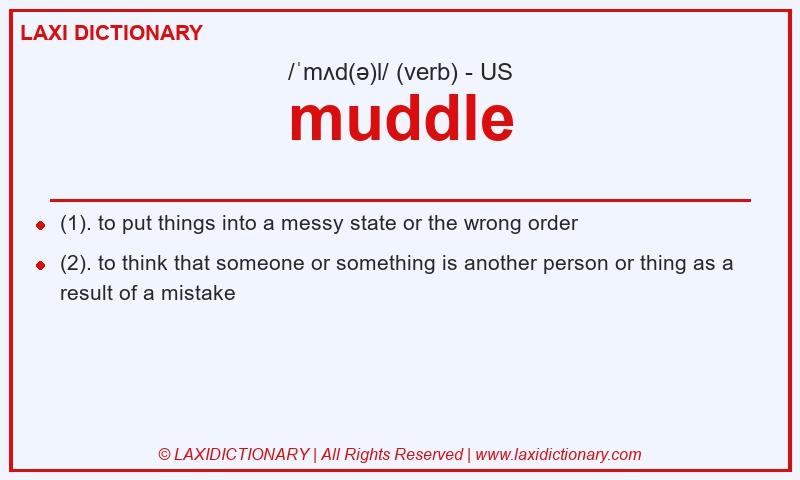 Definition muddle in American English