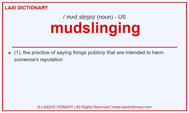 Definition mudslinging in American English