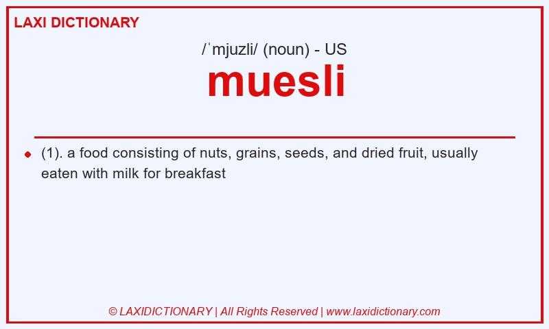 Definition muesli in American English