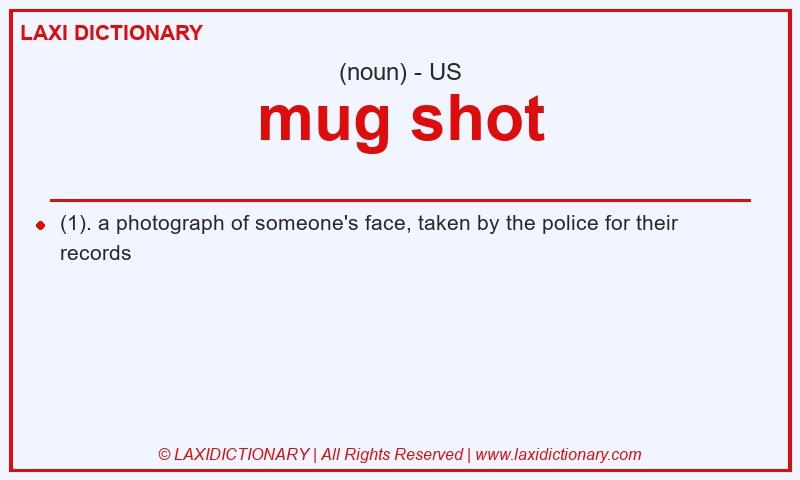 Definition mug shot in American English