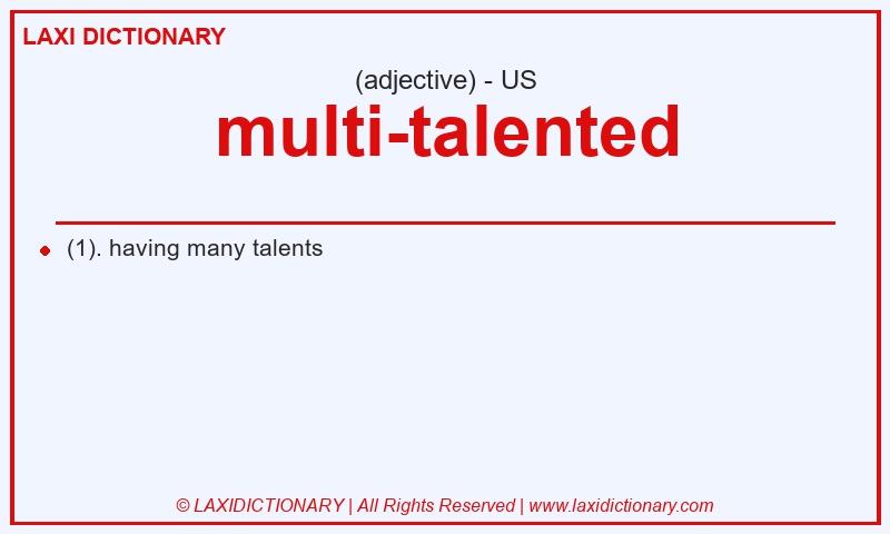 Definition multi-talented in American English