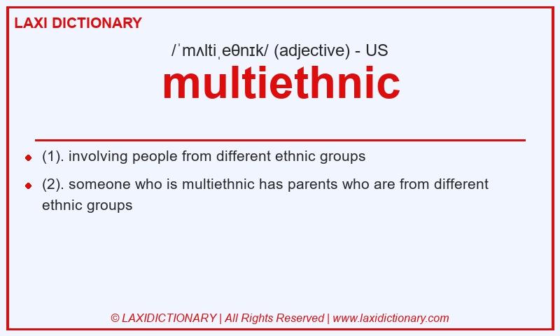 Definition multiethnic in American English