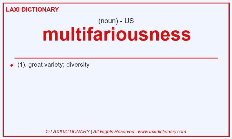 Definition multifariousness in American English