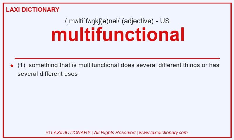Definition multifunctional in American English