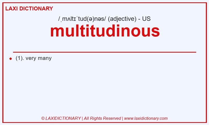 Definition multitudinous in American English
