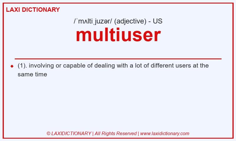 Definition multiuser in American English