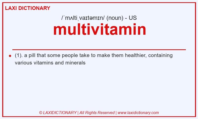 Definition multivitamin in American English
