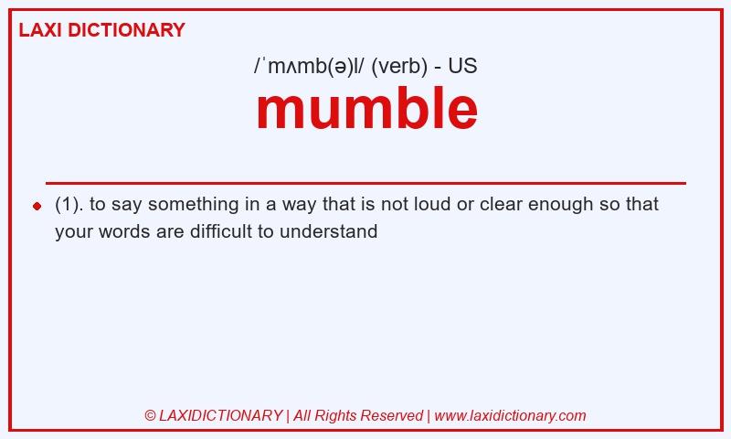 Definition mumble in American English
