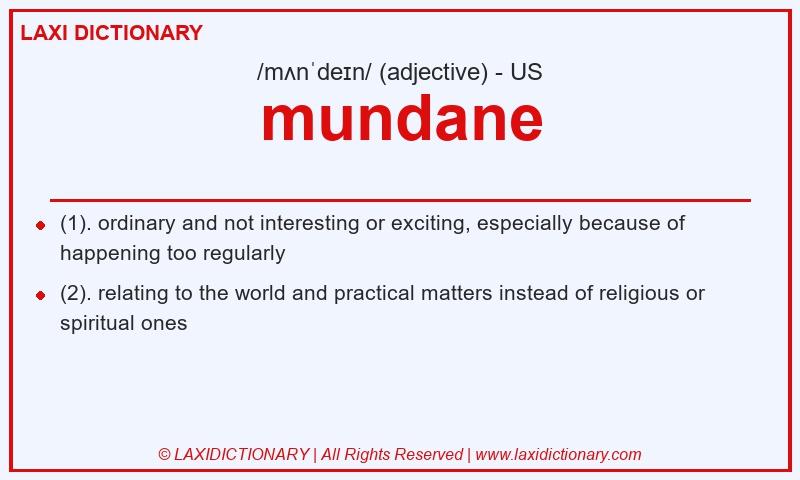 Definition mundane in American English