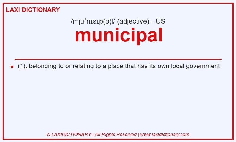 Definition municipal in American English