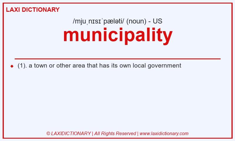 Definition municipality in American English