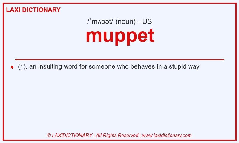 Definition muppet in American English