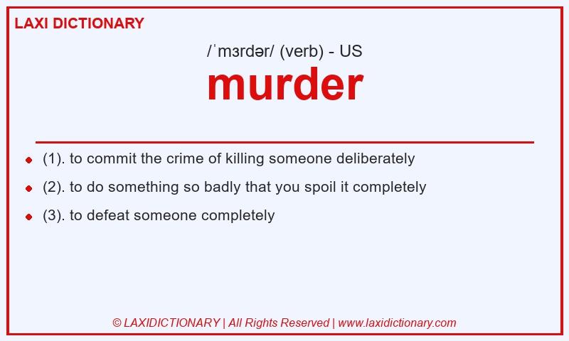 Definition murder in American English