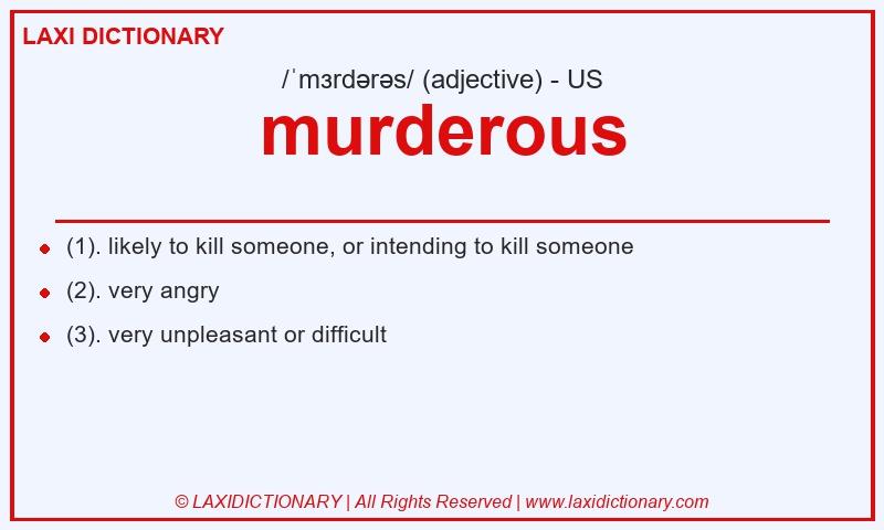 Definition murderous in American English