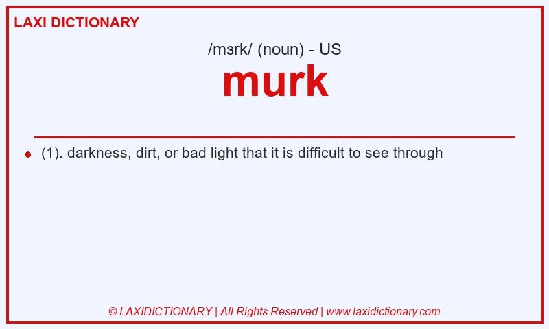 Definition murk in American English
