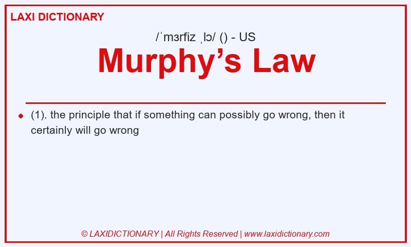 Definition Murphy’s Law in American English