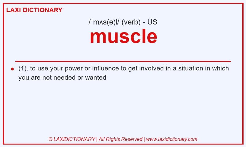 Definition muscle in American English