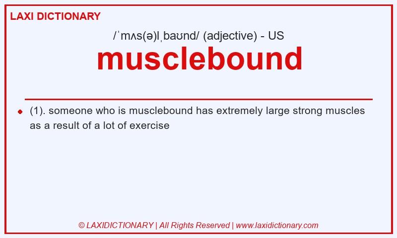 Definition musclebound in American English
