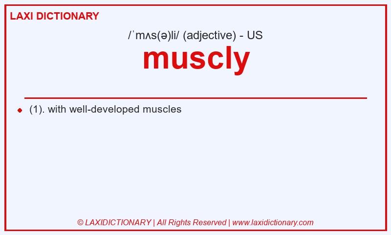 Definition muscly in American English