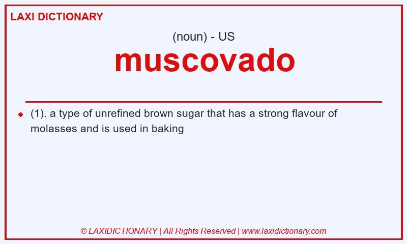 Definition muscovado in American English