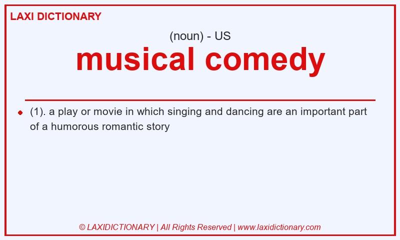 Definition musical comedy in American English