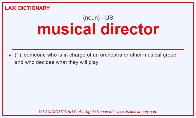 Definition musical director in American English
