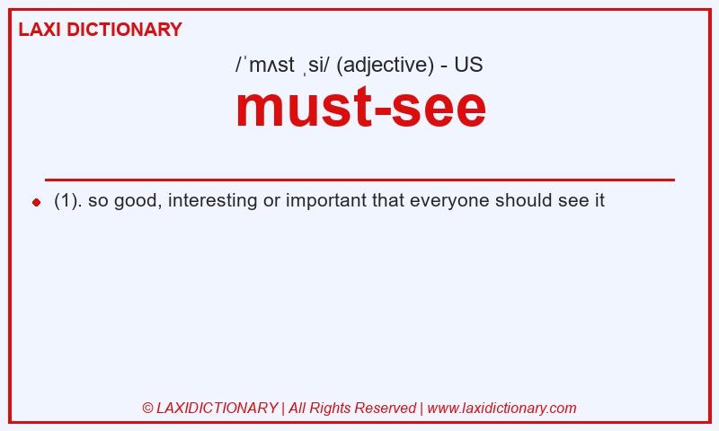 Definition must-see in American English