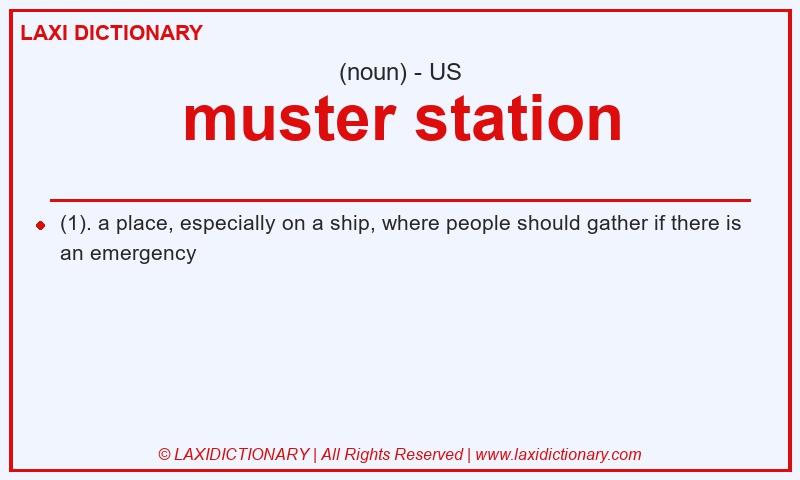 Definition muster station in American English