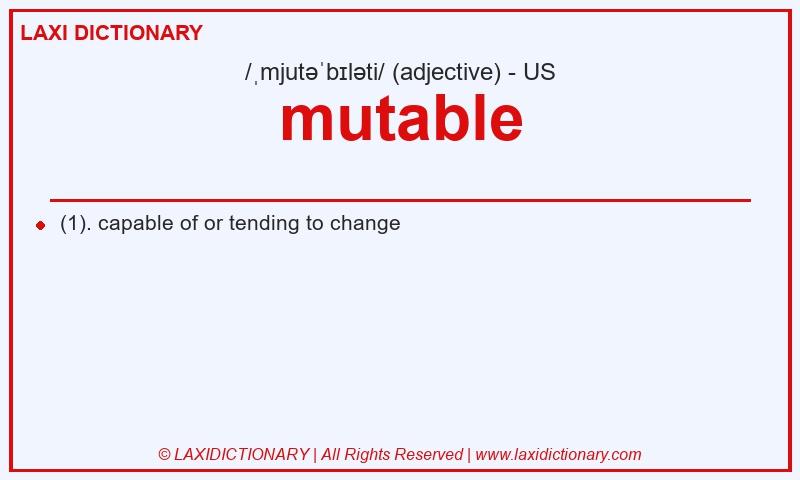 Definition mutable in American English