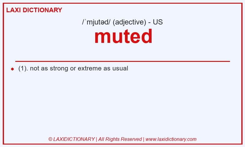 Definition muted in American English