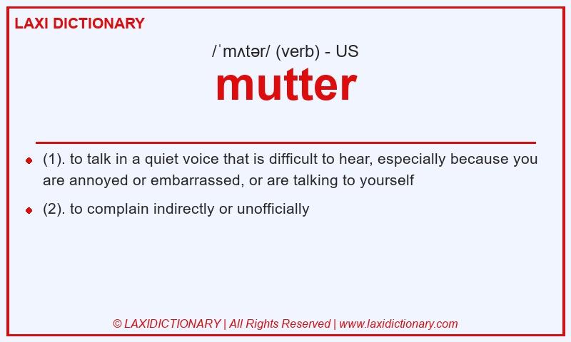 Definition mutter in American English