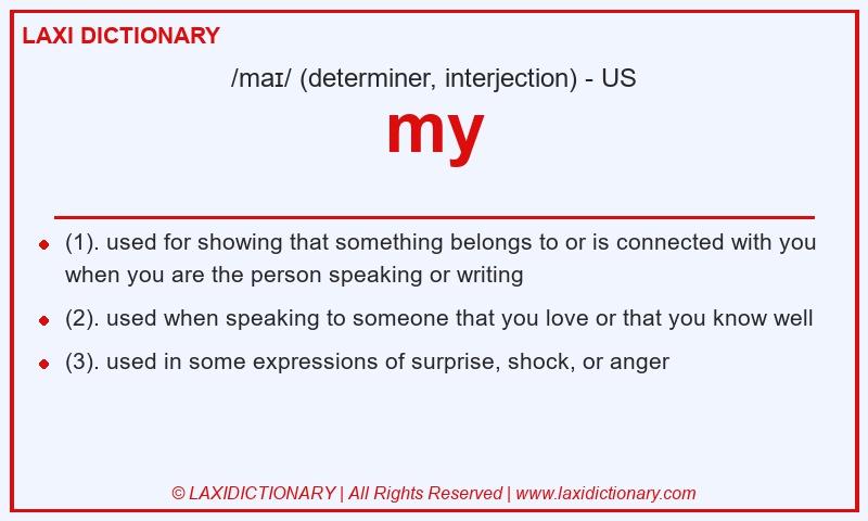 Definition my in American English