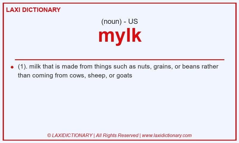 Definition mylk in American English